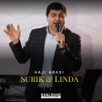 Haji Abasi - Surik & Linda (New 2018)