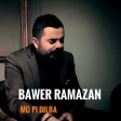 Bawer Ramazan - Mo P? D?lba  2019