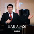 Haji Abasi - Beska Têlman (New 2019)