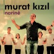 Murat K?z?l - NarinÐº [2016]