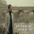 Edip Ekinci - Jana Evine 2019
