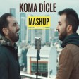 Koma Dicle - Mashup  2019