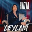 Hazal - Leylani