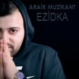 Araik Muzikant - Ezidka (New 2021)