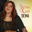 Şirîna Xanî - Sema