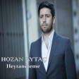 Hozan Aytaç - Heyranêteme  2019