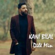 Kani Bilal - Dilê Min  2019