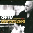 Kerem Gerdenzeri - Keçık Çıma Dıtırsî
