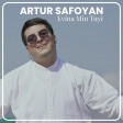 Artur Safoyan - Evina Mn Tuyi (New 2022)