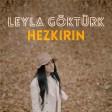 Leyla Göktürk - Hezkirin