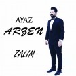 Ayaz Arzen - Zal?m  2019