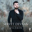 Servet Devran - Dilêmin  2019