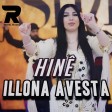 İllona Avesta - Hinê (New 2024)