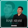 Haji Abasi - Tu Buhayî New 2018)