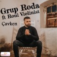 Grup Roda,Roni Violinist - C?avken. 2020